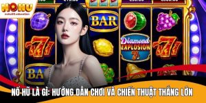 nổ hũ là gì